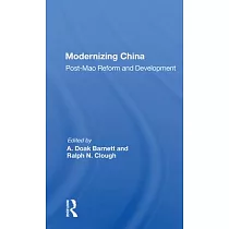 Modernizing China： Post─Mao Reform and Development