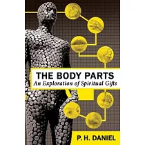 The Body Parts： An Exploration of Spiritual Gifts