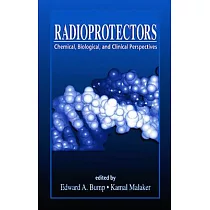 Radioprotectors： Chemical， Biological， and Clinical Perspectives