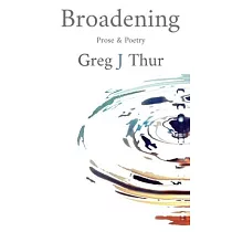 Broadening： Prose & Poetry