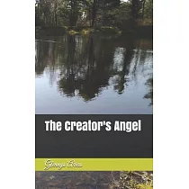 The Creator’’s Angel