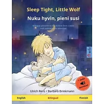Sleep Tight， Little Wolf ─ Nuku hyvin， pieni susi (English ─ Finnish)： Bilingual children’’s picture book with audiobook for download
