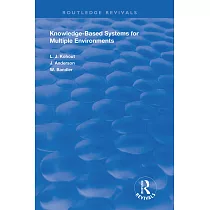 Knowledge─Based Systems for Multiple Environments