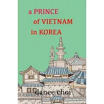 A Prince of Vietnam in Korea