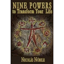 Nine Powers to Transform Your Life