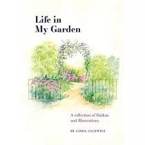 Life In My Garden