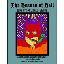 The Heaven of Hell (second edition， expanded and revised)