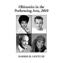 Obituaries in the Performing Arts， 2019