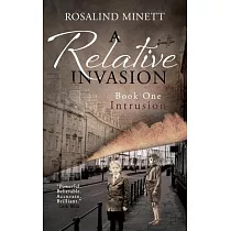 Intrusion (A Relative Invasion， Book 1)