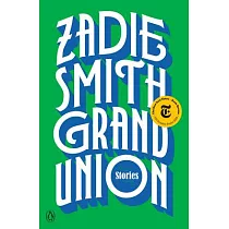 Grand Union： Stories