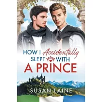 How I Accidentally Slept With a Prince