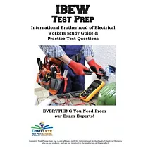 IEBW Study Guide： International Brotherhood of Electrical Workers Study Guide & Practice Test Questions