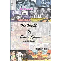 The World Of Hindi Cinema ─ A Quiz Book