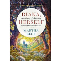 Diana， Herself： An Allegory of Awakening
