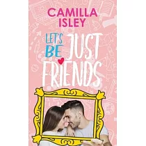 Let’’s Be Just Friends