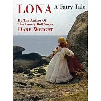 Lona， A Fairy Tale