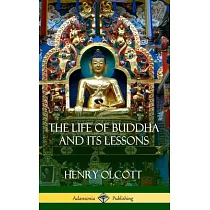 The Life Of Buddha And Its Lessons (Hardcover)