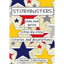 Storybusters Plan and Write Step─by─step Stories and Descriptions