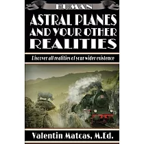 Astral Planes and Your Other Realities