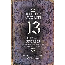 Jeffrey’’s Favorite 13 Ghost Stories