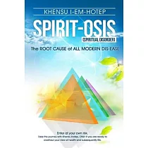SPIRIT ─ OSIS， the Root Cause of All Modern Dis─ease