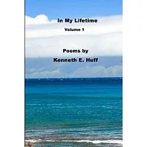 In My Lifetime Volume 1 ─ Poems