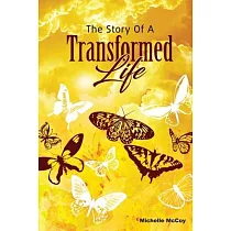 The Story of a Transformed Life