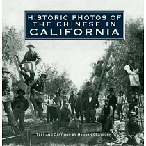 Historic Photos of the Chinese in California