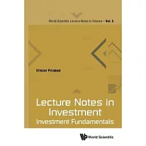 Lecture Notes in Investment： Investment Fundamentals