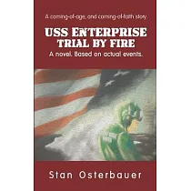 USS Enterprise： Trial By Fire