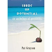 Seeds of Potential： An anthology of postaivity