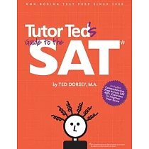 Tutor Ted’’s Guide to the SAT