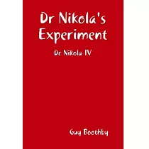 Dr Nikola’’s Experiment