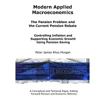 Modern Applied Macroeconomics ─ The Pension Problem and the Current Pension Rebate