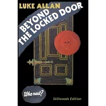 Beyond the Locked Door