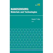 Nanosensors： Materials and Technologies