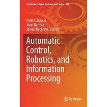 Automatic Control， Robotics， and Information Processing