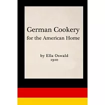 German Cookery for the American Home