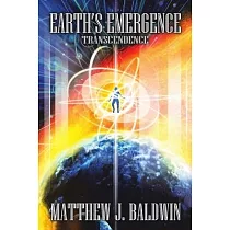 Earth’’s Emergence： Transcendence
