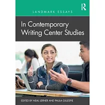 Landmark Essays in Contemporary Writing Center Studies