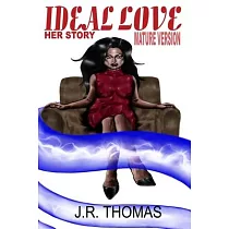 Ideal Love： Her Story (mature version)