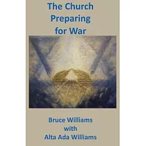 The Church Preparing for War