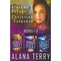 Alaskan Refuge Christian Suspense Series (Books 1─3)