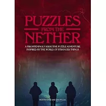 Puzzles from the Nether： A Frighteningly Addictive Puzzle Adventure Inspired by the World of Stranger Things