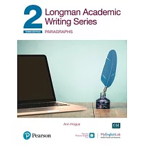 Longman Academic Writing Series： Paragraphs Sb W/App， Online Practice & Digital Resources LVL 2