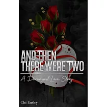 And Then There Were Two： A Deranged Love Story