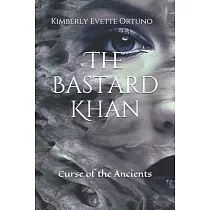 The Bastard Khan： Curse of the Ancients
