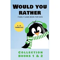 Would You Rather： Family Game Book for Kids 6─12 Years Old Collection Books 1 & 2