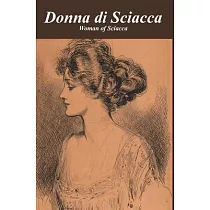 Donna di Sciacca： Woman of Sciacca