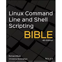 Linux Command Line and Shell Scripting Bible